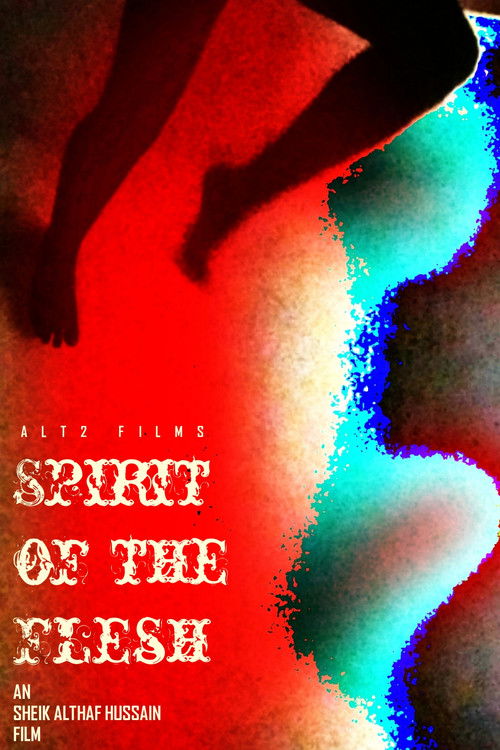 Spirit of the Flesh (2025) - film poster