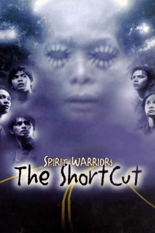 Spirit Warriors: The Shortcut (2003) - film poster