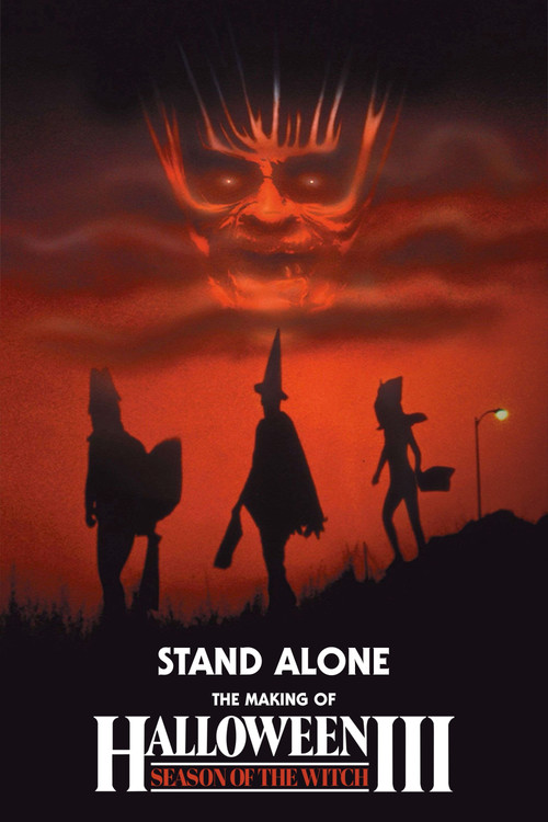 Stand Alone: The Making of Halloween III: Season of the Witch (2012) - film poster