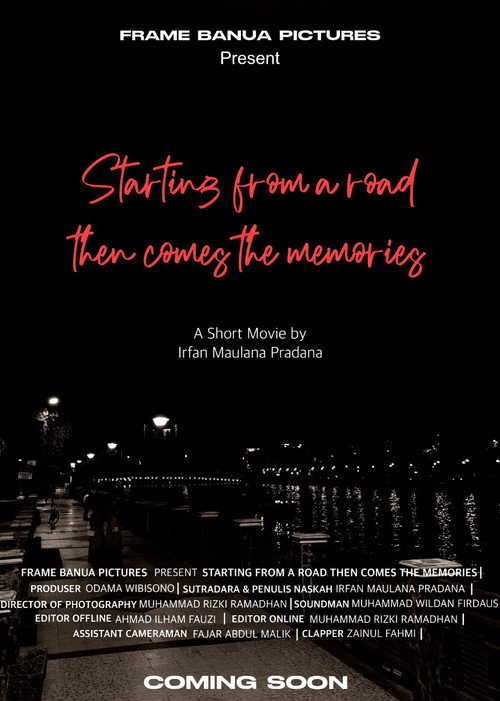Starting From A Road Then Comes The Memories (2023) - film poster