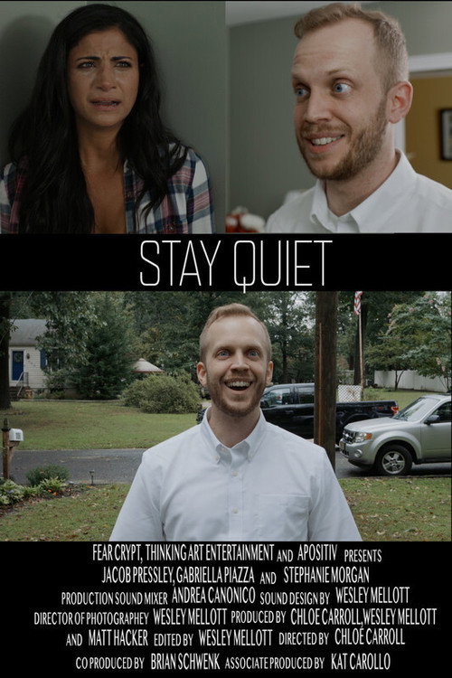 Stay Quiet (2018) - film poster