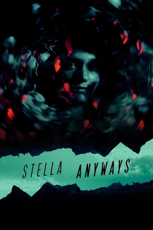 Stella Anyways (2025) - film poster, directed by Yan Berthemy