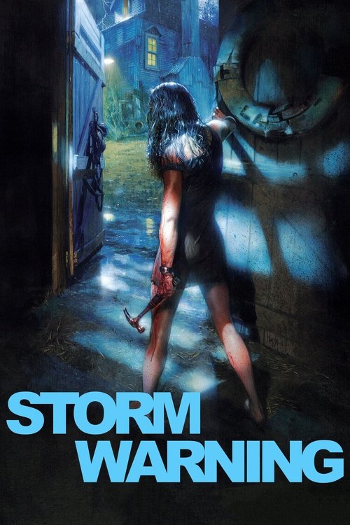 Storm Warning (2007) - film poster