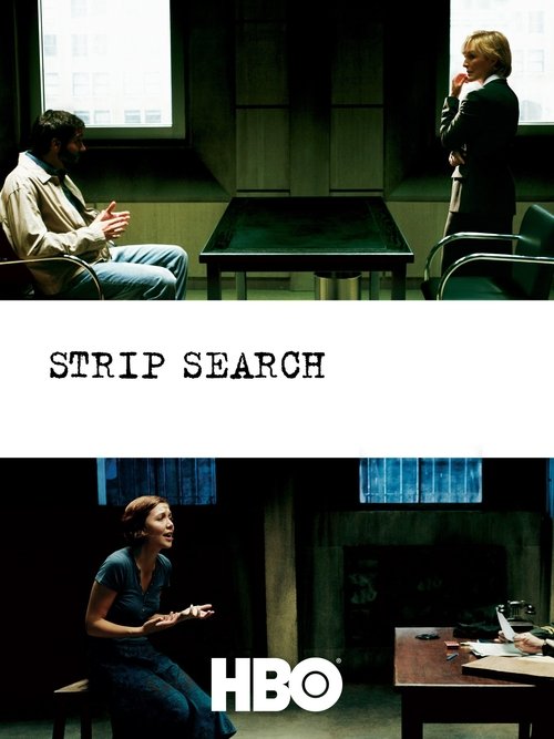 Strip Search (2004) - film poster, directed by Sidney Lumet