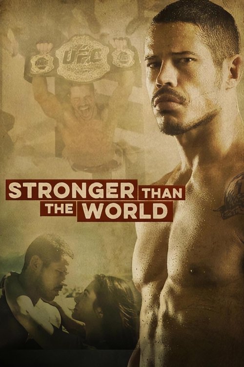 Stronger Than The World (2016) - film poster, directed by Afonso Poyart
