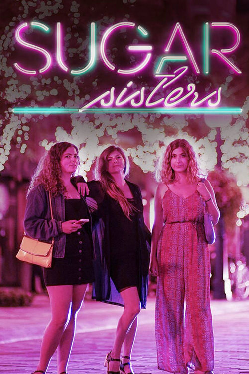 Sugar Sisters (2016) - film poster, directed by Ann Shin