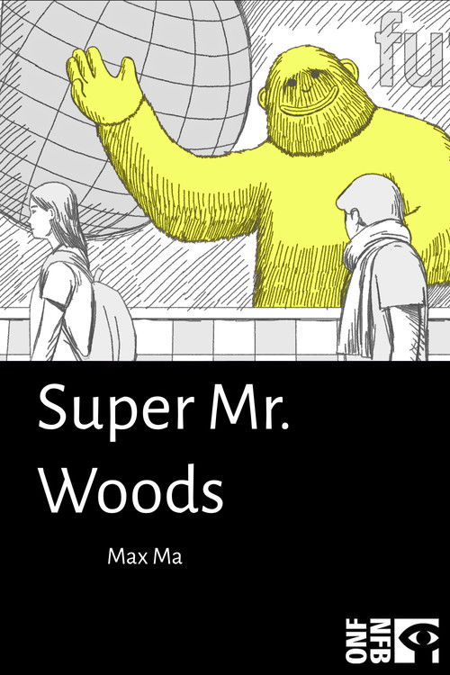 Super Mr. Woods (2025) - film poster, directed by Aerin Wu