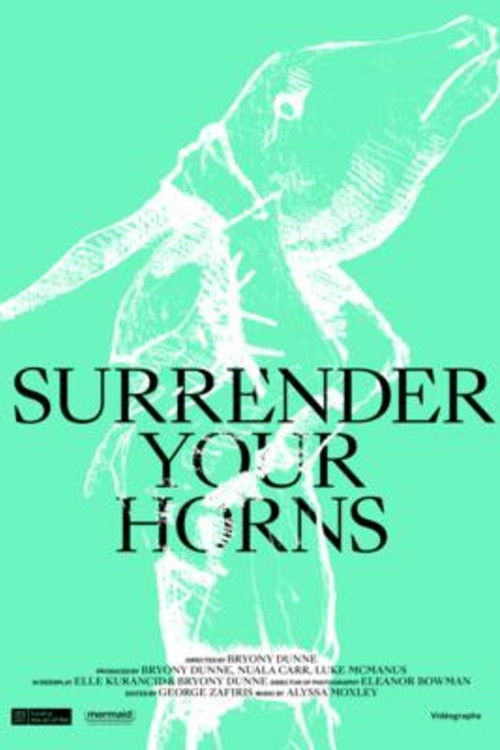 Surrender Your Horns (2023) - film poster