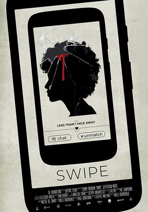 Swipe (2019) — film poster, directed by Niels Bourgonje