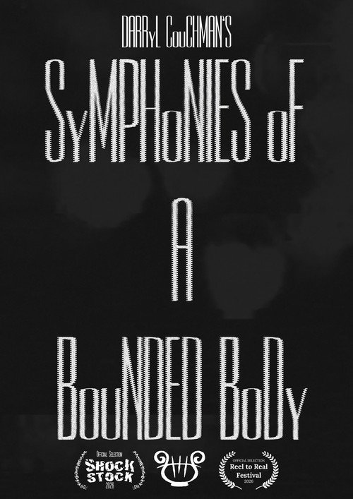 Symphonies of a Bounded Body (2026) - film poster