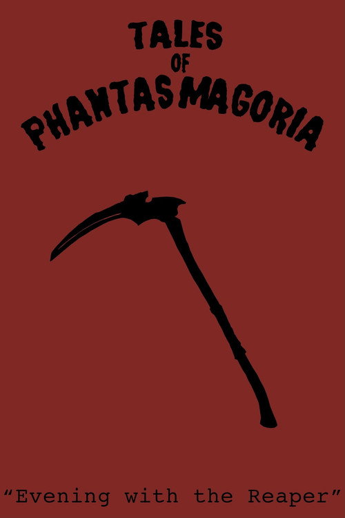 Tales of Phantasmagoria: Evening with the Reaper (2021) - film poster