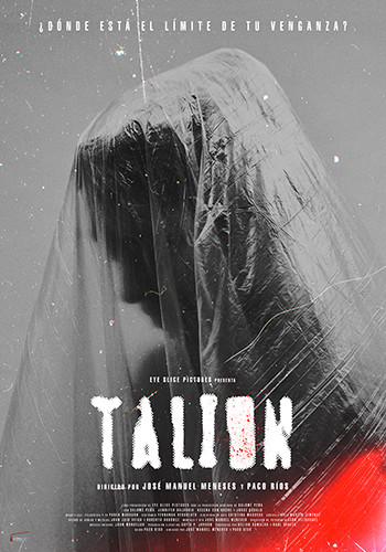 Talión (2022) - film poster, directed by José Manuel Meneses