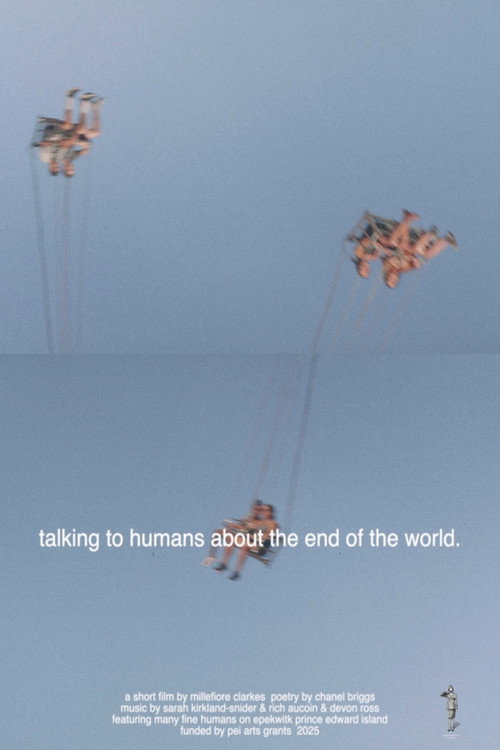 talking to humans about the end of the world.