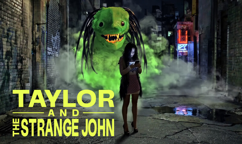 TAYLOR AND THE STRANGE JOHN