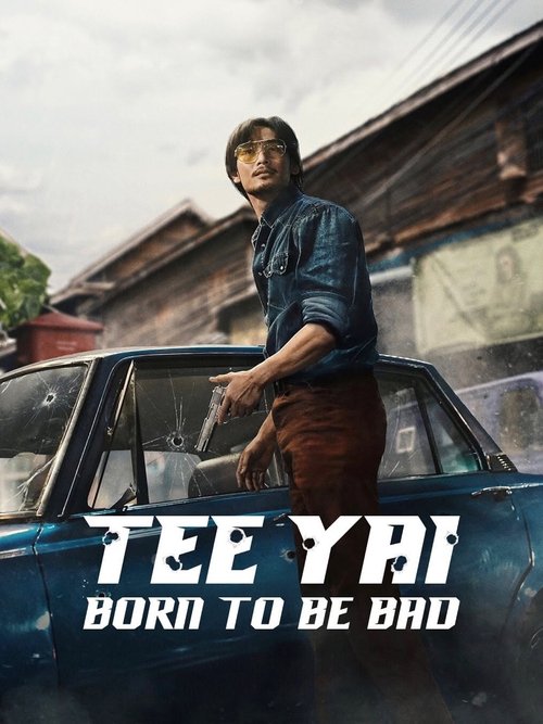 Tee Yai: Born to Be Bad (2025) - film poster, directed by Nonzee Nimibutr