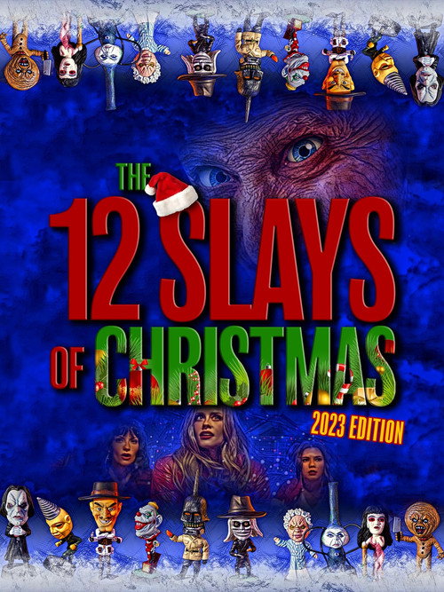 The 12 Slays of Christmas: 2023 Edition (2023) - film poster