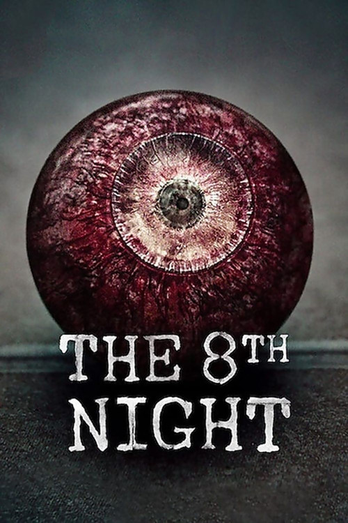 The 8th Night (2021) - film poster