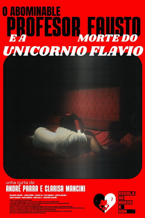 The Abominable Professor Fausto and the Death of Flavio the Unicorn (2026) - film poster