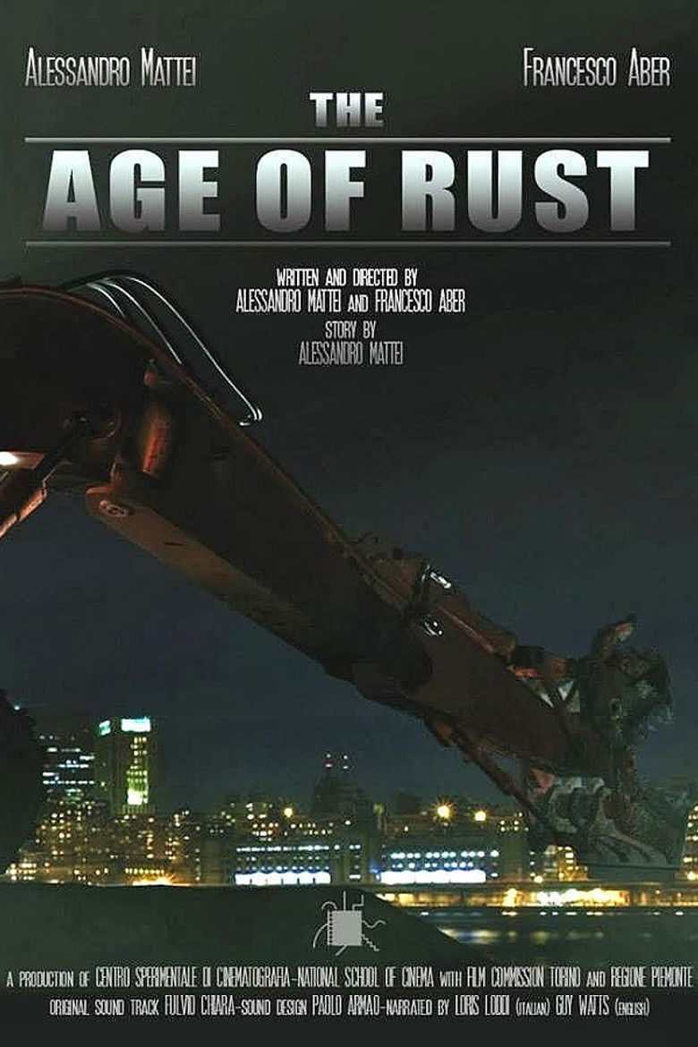 The Age of Rust (2014) - film poster, directed by Alessandro Mattei