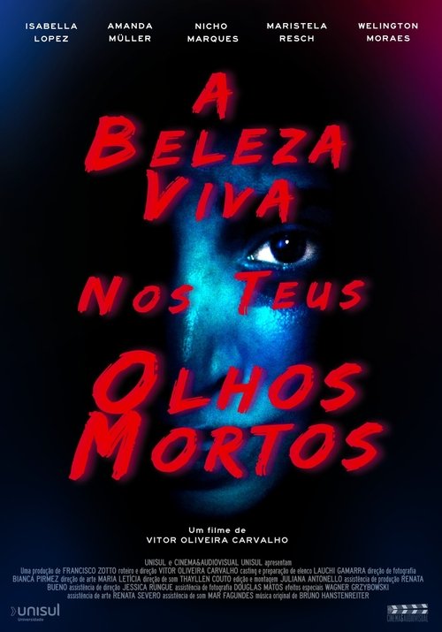 The Beautiful Bright in Your Dead Eyes (2022) - film poster