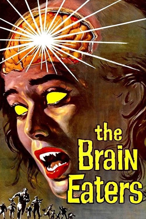 The Brain Eaters (1958) - film poster