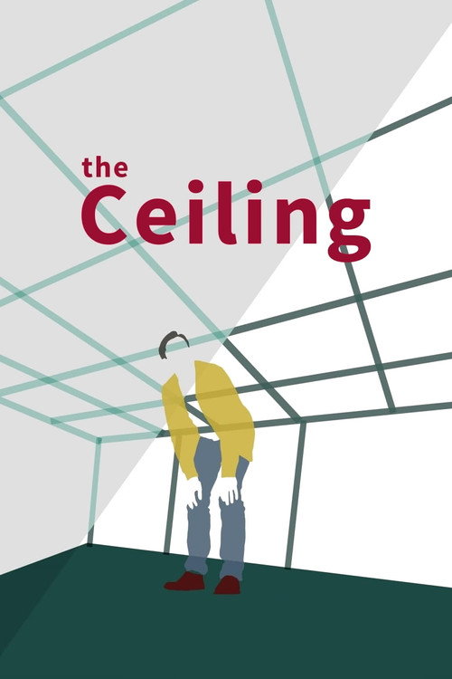 The Ceiling (2018) - film poster, directed by Teppo Airaksinen