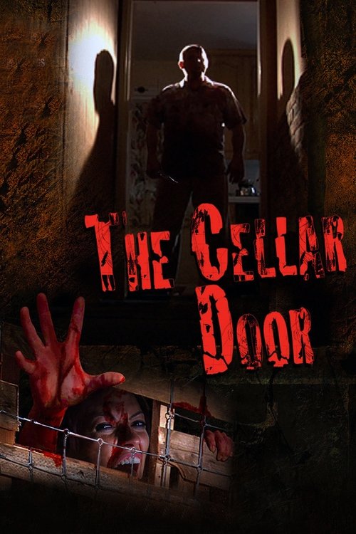 The Cellar Door (2007) - film poster