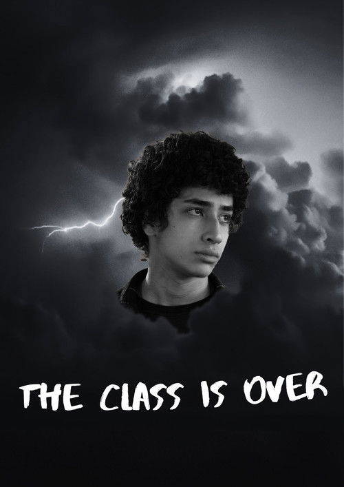 The Class is Over (2021) - film poster