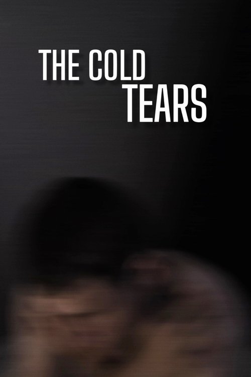 The Cold Tears (2026) - film poster