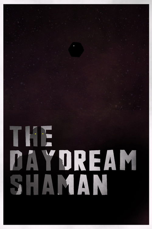 The Daydream Shaman (2026) - film poster