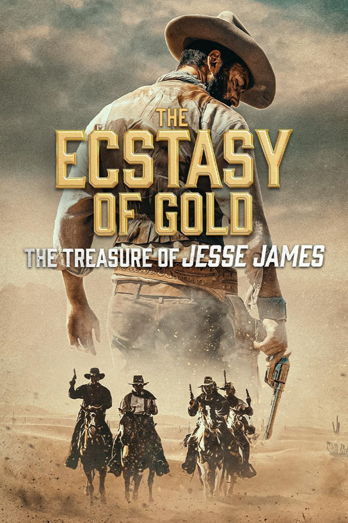 The Ecstasy of Gold: The Treasure of Jesse James (2024) - film poster, directed by Federico Alotto