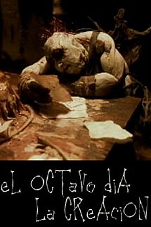 The Eighth Day of Creation (2003) - film poster