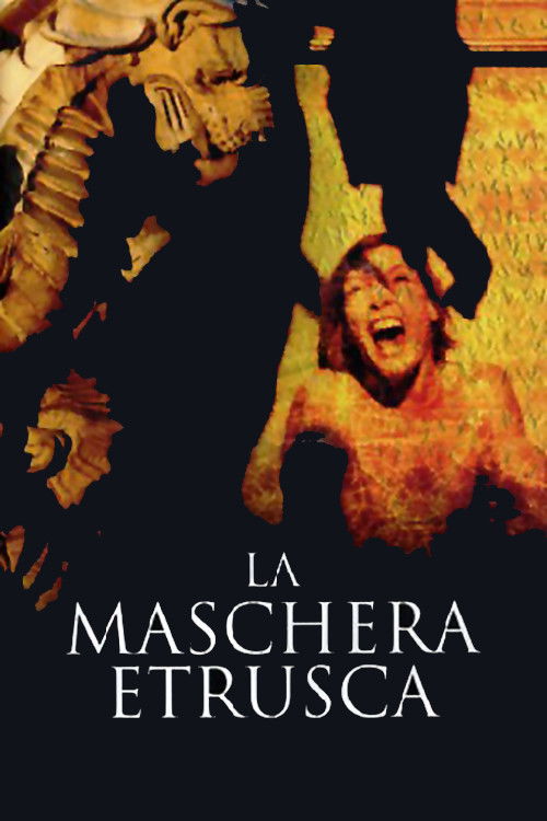 The Etruscan Mask (2007) - film poster
