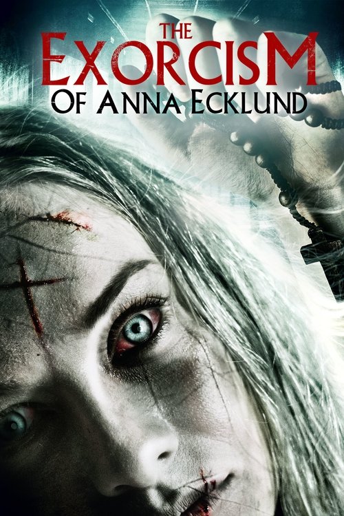 The Exorcism of Anna Ecklund (2016) - film poster