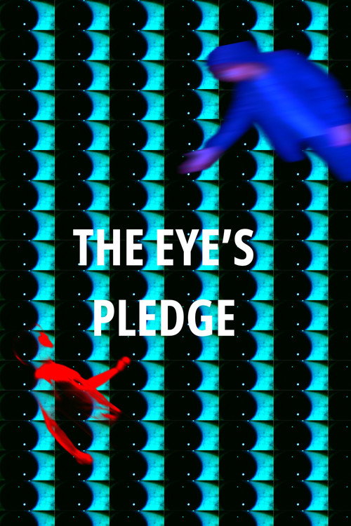 The Eye's Pledge (2026) - film poster