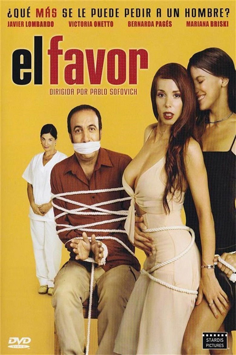 The Favor (2004) - film poster, directed by Pablo Sofovich
