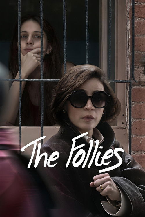 The Follies (2025) - film poster, directed by Rodrigo García