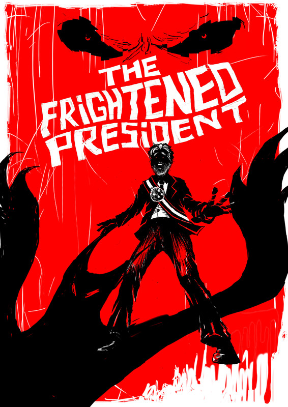 The Frightened President