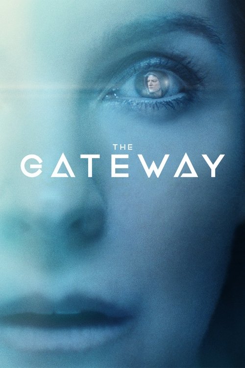 The Gateway (2018) - film poster