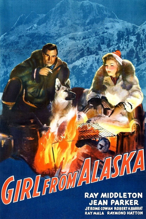 The Girl from Alaska (1942) - film poster, directed by Nick Grindé