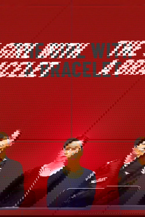 The Girl with a Bracelet (2020) — film poster, directed by Stéphane Demoustier