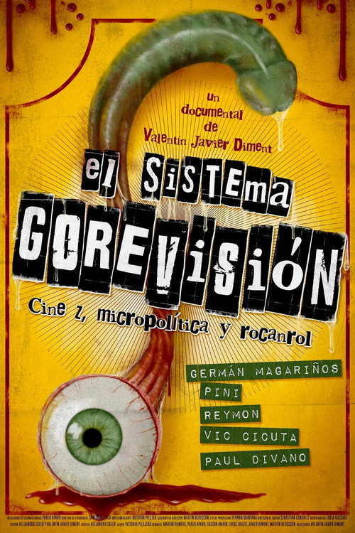 The Gorevision's System (2015) — film poster, directed by Valentín Javier Diment