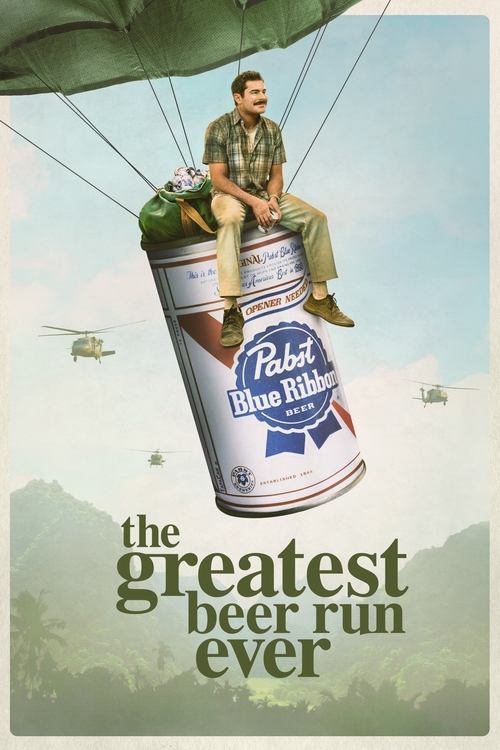 The Greatest Beer Run Ever (2022) — film poster, directed by Peter Farrelly