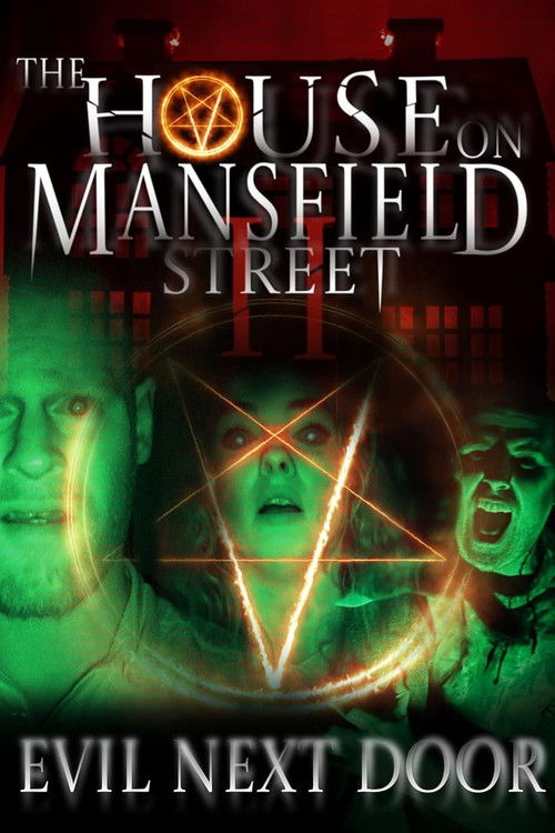The House on Mansfield Street II: Evil Next Door (2024) - film poster
