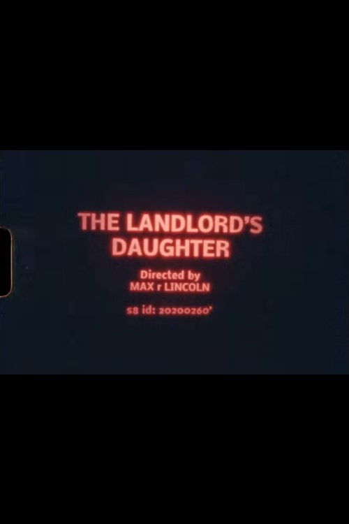 The Landlord's Daughter (2020) — film poster, directed by Max Lincoln