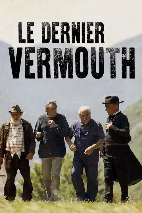 The last Vermouth (2019) - film poster, directed by Germain Aguesse