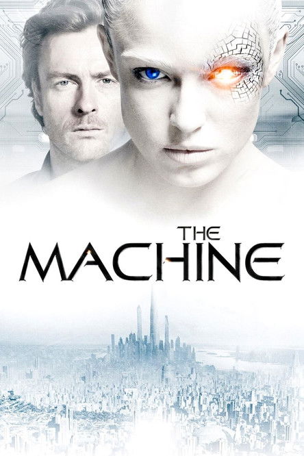The Machine (2013) - film poster, directed by Caradog W. James