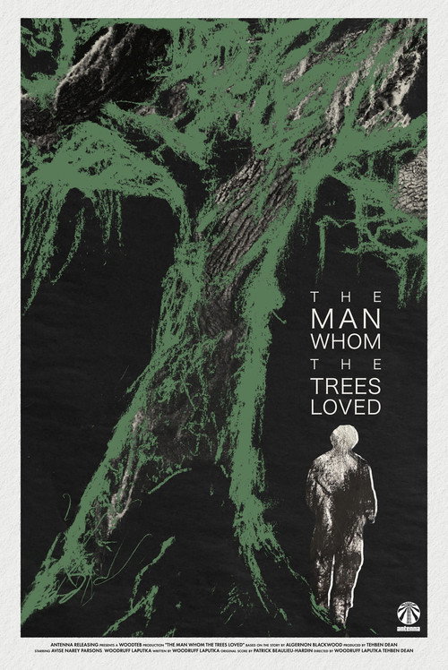 The Man Whom the Trees Loved (2026) — film poster, directed by Tehben Dean