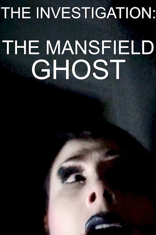 The Mansfield Ghost (2022) - film poster
