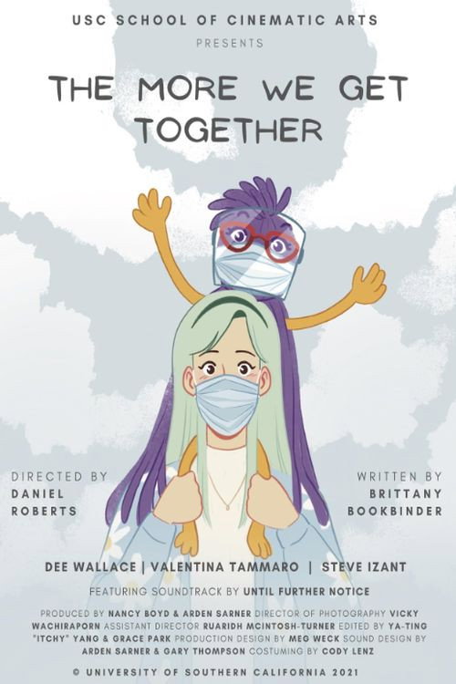 The More We Get Together (2021) - film poster